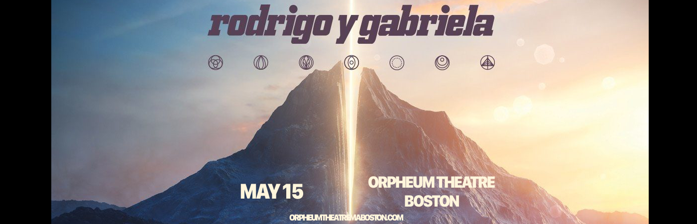 Rodrigo y Gabriela  at Orpheum Theatre Boston