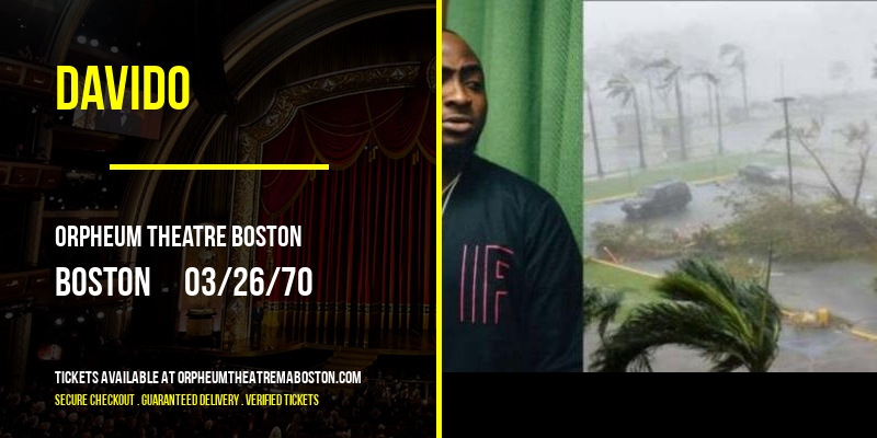 Davido [POSTPONED] at Orpheum Theatre Boston