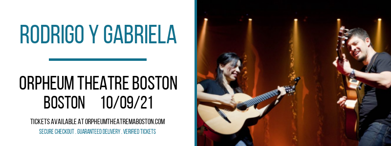 Rodrigo Y Gabriela at Orpheum Theatre Boston