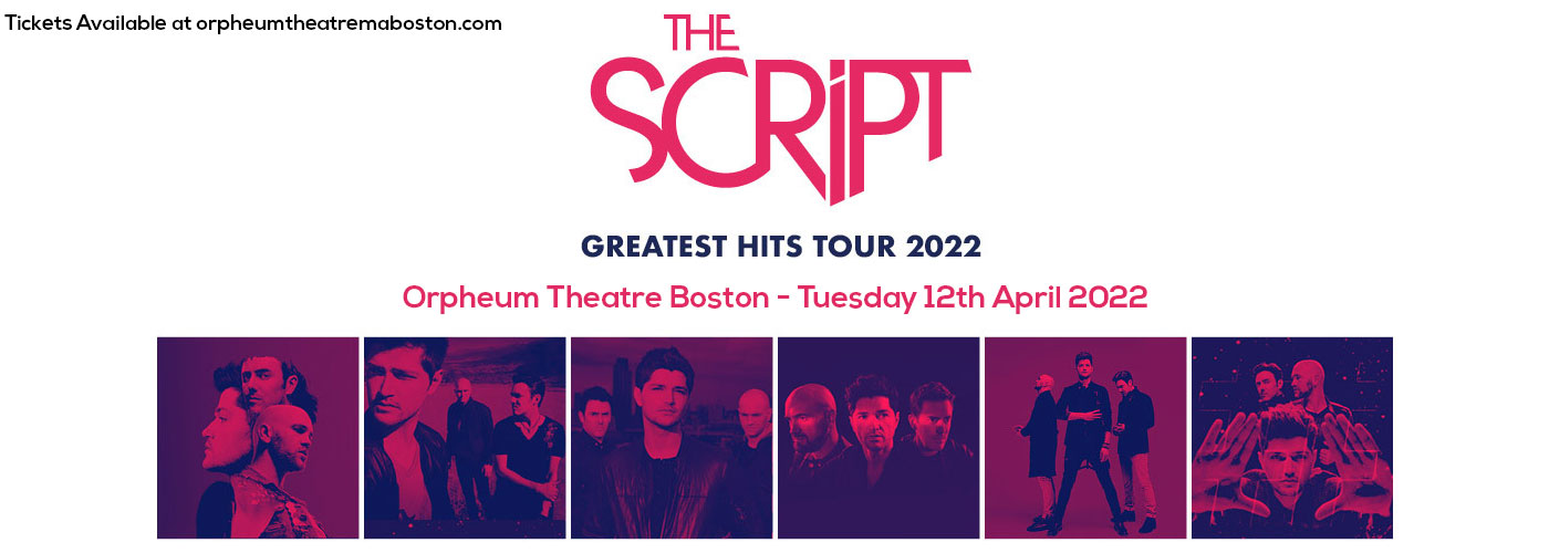 The Script at Orpheum Theatre Boston