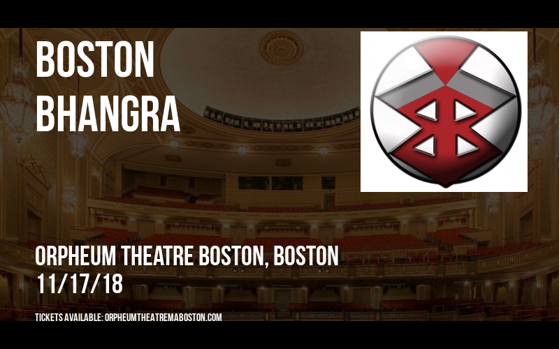 Boston Bhangra at Orpheum Theatre Boston