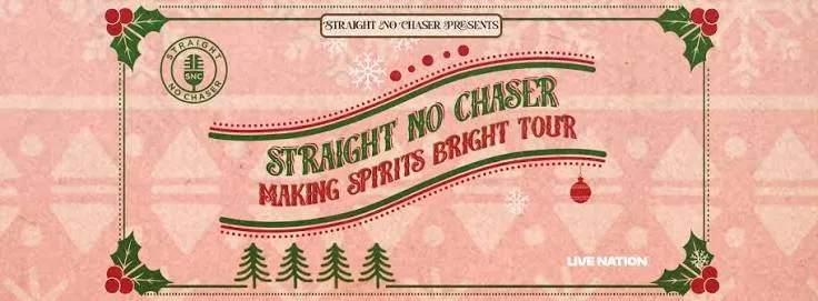 Straight No Chaser at Orpheum Theatre